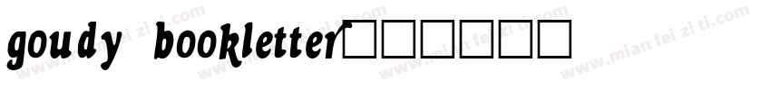 goudy bookletter字体转换